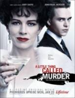 Маленькое дельце под названием «Убийство» / A Little Thing Called Murder 2006