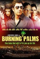 Горящие пальмы / Burning Palms 2010