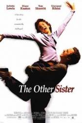 Другая сестра / The Other Sister 1999