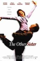 Другая сестра / The Other Sister 1999