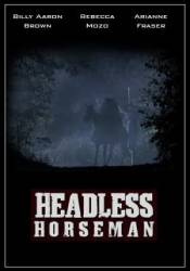 Всадник без головы / Headless Horseman 2007
