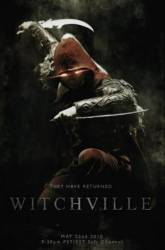 Витчвилль / Witchville 2010