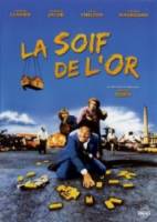 Жажда золота / La soif de l'or 1993