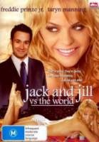 Как Джек встретил Джилл / Jack and Jill vs. the World 2008