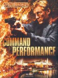 Опасная гастроль / Command Performance 2009