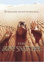 Похититель костей / The Bone Snatcher 2003
