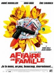 Семейный бизнес / Affaire de famille 2008