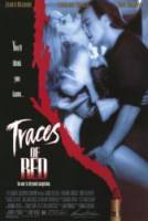Следы красного / Кровавый след / Traces of Red 1992