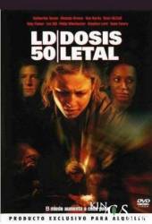 LD50: Летальная доза / LD 50 Lethal Dose 2003