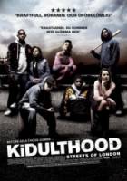 Шпана / Kidulthood 2006