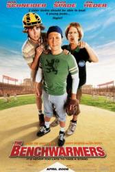 Скамейка запасных / The Benchwarmers 2006