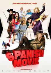 Очень испанское кино / Spanish Movie 2009