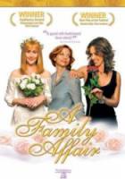Семейное дело / A Family Affair 2001