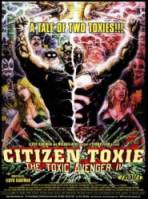Токсичный мститель 4: Гражданин Токси / Citizen Toxie: The Toxic Avenger IV 2000