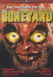 Оборотни старого морга / The Boneyard 1991