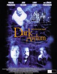 Лабиринты тьмы / Dark Asylum 2001