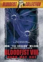 Кровавый кулак 8: Несущий смерть / Bloodfist VIII: Trained to Kill 1996