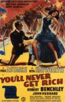 Ты никогда не будешь богаче / You'll Never Get Rich 1941
