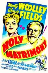 Священные узы брака / Holy Matrimony 1943