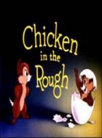 Необычный цыплёнок / Chicken in the Rough 1951