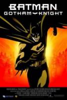 Бэтмэн: Рыцарь Готэма / Batman: Gotham Knight 2008