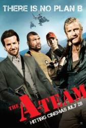 Команда «А» / The A-Team 2010
