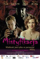 Мистификация / Mistyfikacja 2010