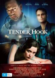 Мягкий удар / The Tender Hook 2008