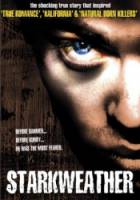 Старкуэзер / Starkweather 2004