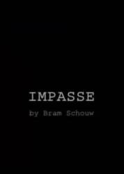 Тупик / Безвыходное положение / Impasse 2008