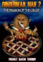 Спёкшийся 2 / Пряничный злодей 2 / Gingerdead Man 2: Passion of the Crust 2008