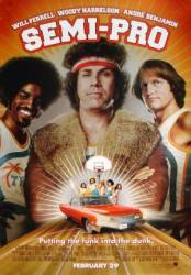 Полупрофессионал / Полупрофи / Semi-Pro 2008