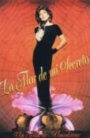 Цветок моей тайны / La flor de mi secreto 1995