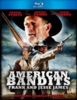 Американские бандиты: Френк и Джесси Джеймс / American Bandits: Frank and Jesse James 2010