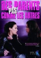 Однополые родители / Des parents pas comme les autres 2001