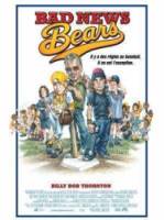 Несносные медведи / Bad News Bears 2005
