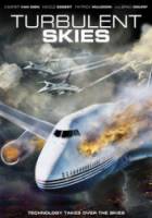 Тревожные небеса / Turbulent Skies 2010