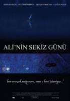 Восемь дней Али / Ali'nin sekiz günü 2009