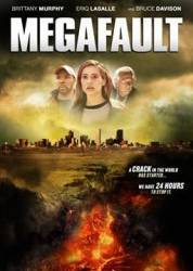 Мега-разлом / MegaFault 2009