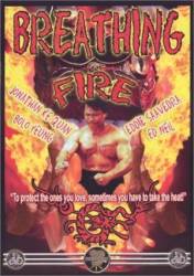 Огнедышащий / Breathing Fire 1991