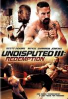 Неоспоримый 3 / Undisputed III: Redemption 2010