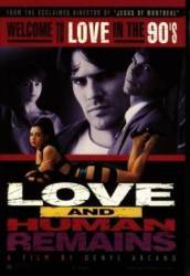 Любовь и бренные останки / Love & Human Remains 1993