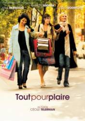 35 с небольшим / Tout pour plaire 2005