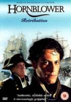 Лейтенант Хорнблауэр: Возмездие (Фильм 6) / Hornblower: Retribution 2001