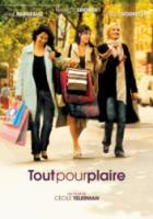 35 с небольшим / Tout pour plaire 2005