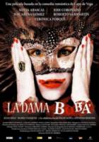Дурочка / La dama boba 2006