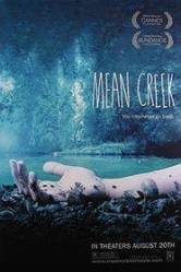 Жестокий ручей / Mean Creek 2004