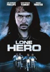 Герой - одиночка / Lone Hero 2002