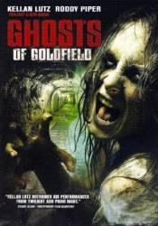 Мертвый отель / Ghosts of Goldfield 2007