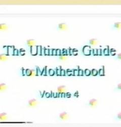 Наука материнства. Часть 3: главный в семье - я  1997
